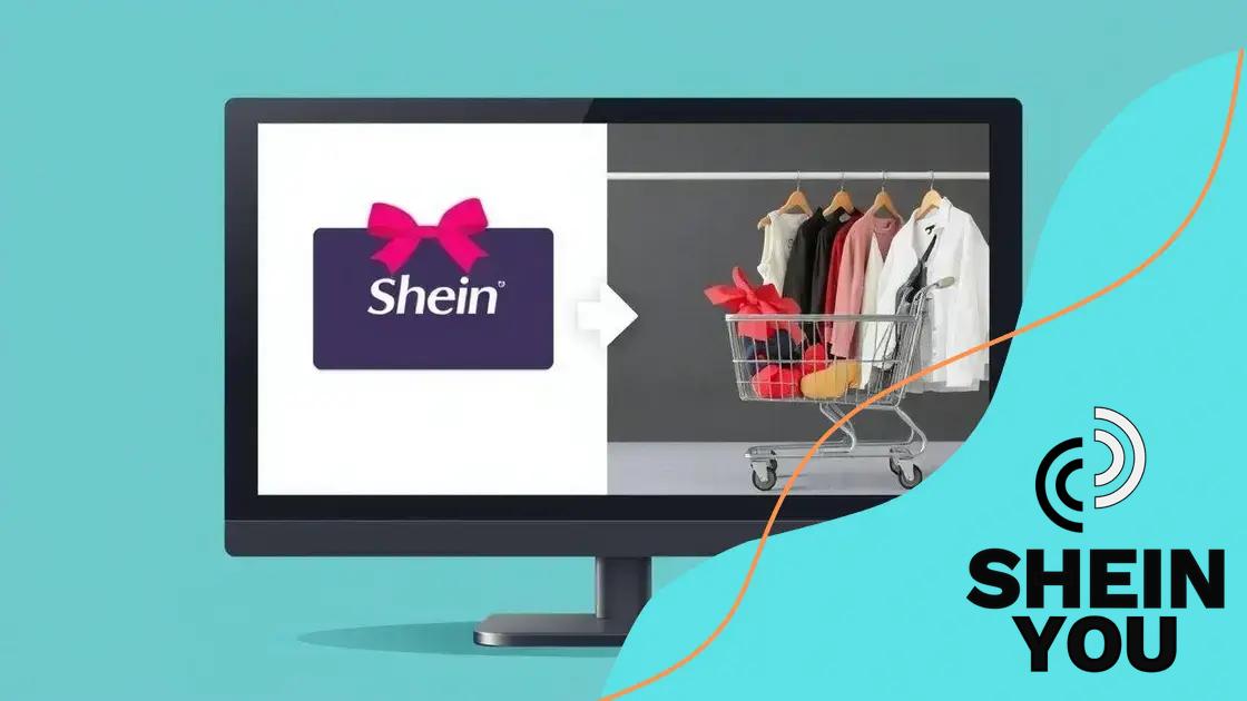 How to redeem Shein gift cards